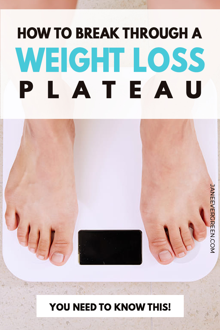 Overcome a Weight Loss Plateau in 4 STEPS